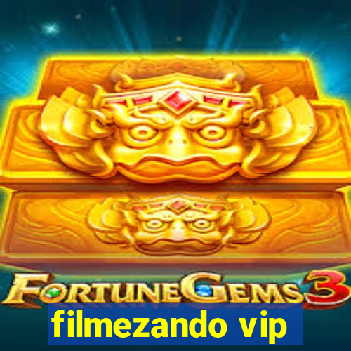 filmezando vip