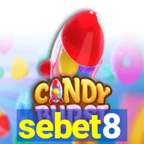 sebet8