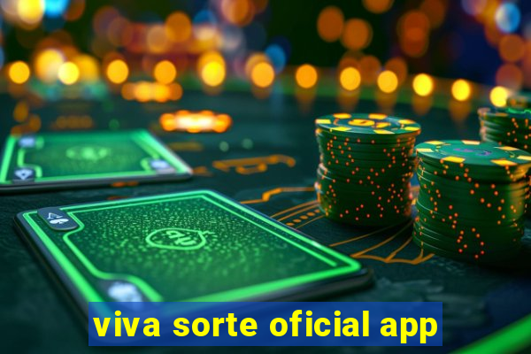 viva sorte oficial app