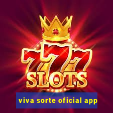 viva sorte oficial app