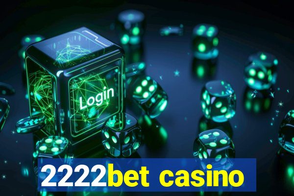 2222bet casino