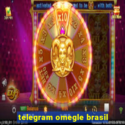 telegram omegle brasil