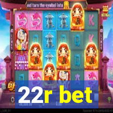 22r bet