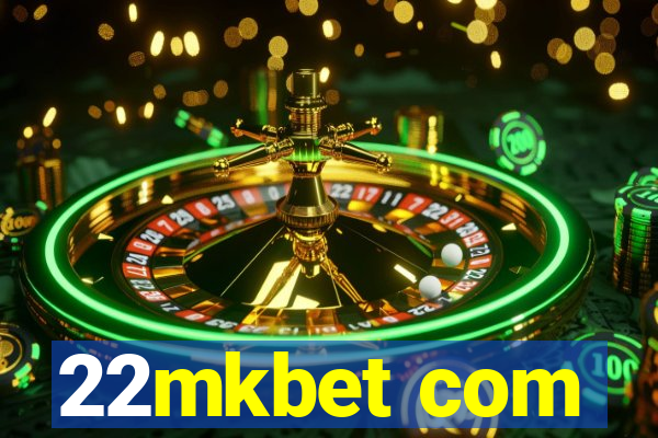 22mkbet com