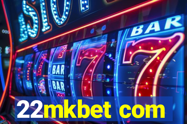 22mkbet com