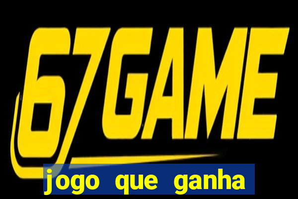 jogo que ganha dinheiro sem depositar