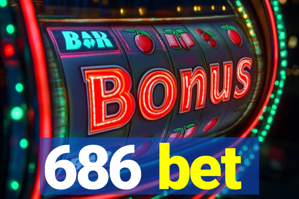 686 bet