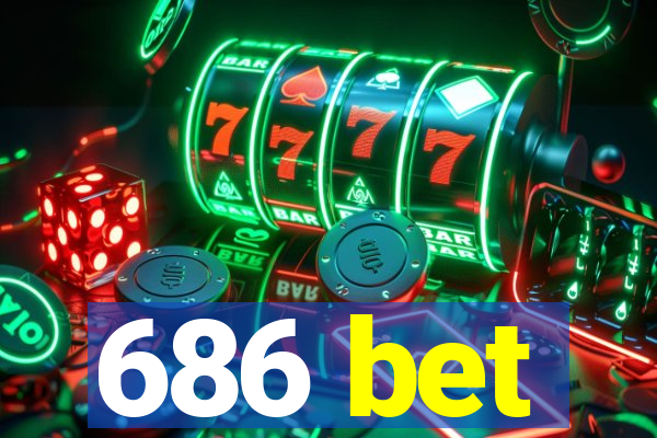 686 bet