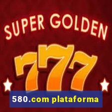 580.com plataforma