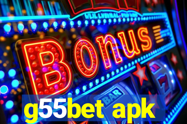 g55bet apk