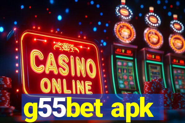 g55bet apk