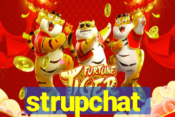 strupchat