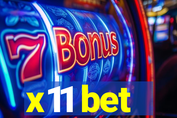 x11 bet