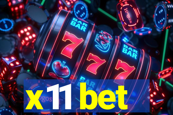 x11 bet