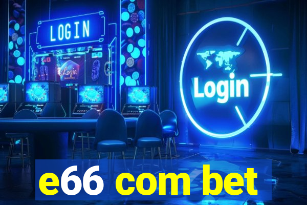 e66 com bet