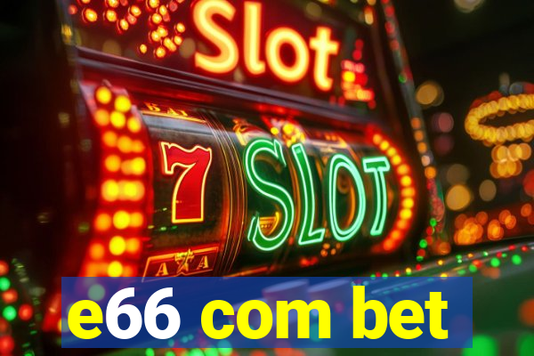 e66 com bet