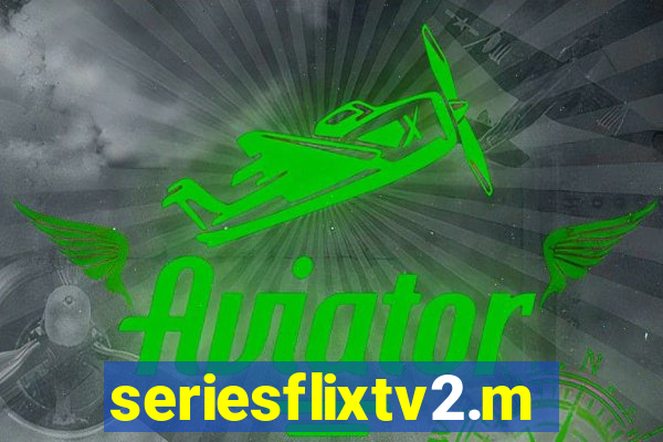 seriesflixtv2.me