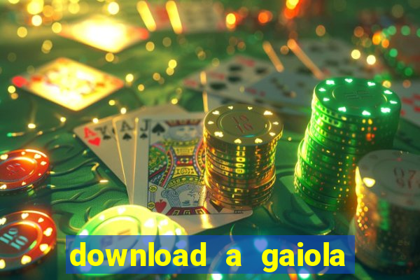 download a gaiola das loucas (1996 dublado)