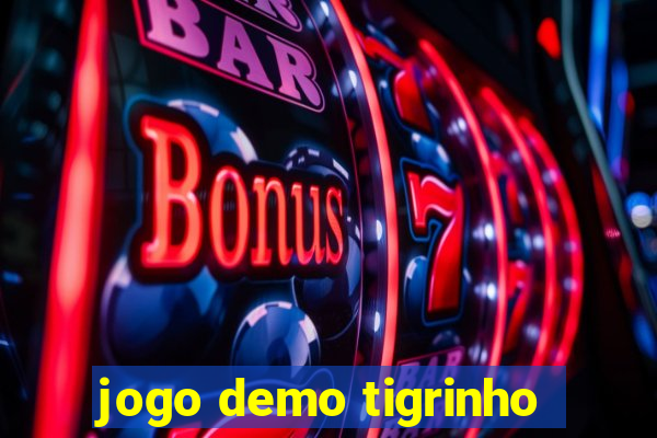 jogo demo tigrinho