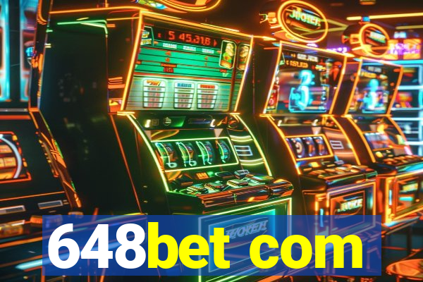 648bet com