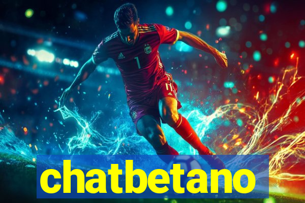 chatbetano