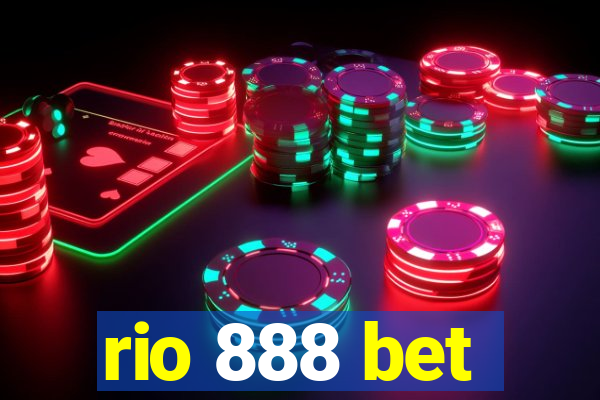 rio 888 bet