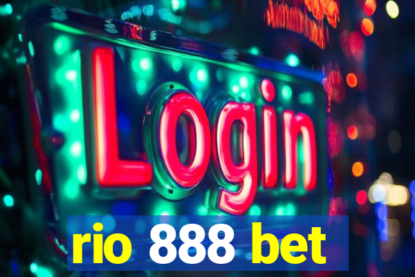 rio 888 bet