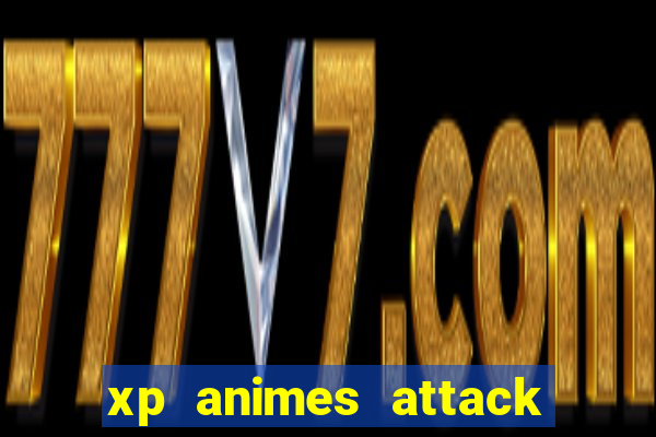 xp animes attack on titan