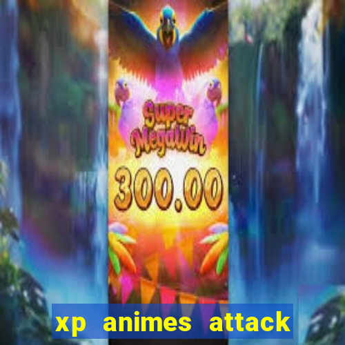 xp animes attack on titan