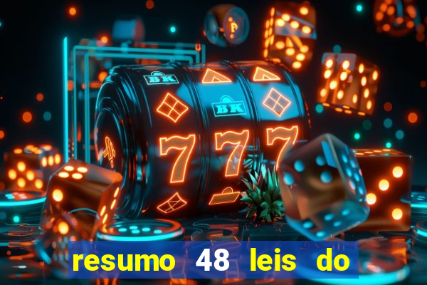 resumo 48 leis do poder pdf