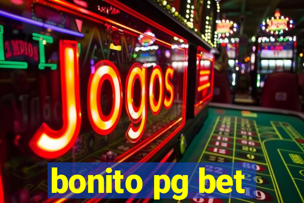 bonito pg bet