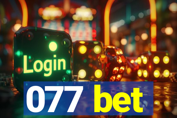 077 bet