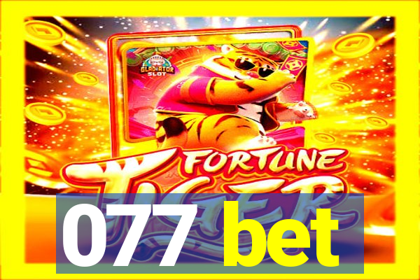 077 bet