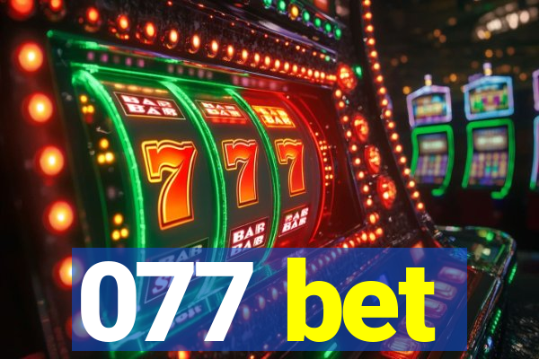 077 bet