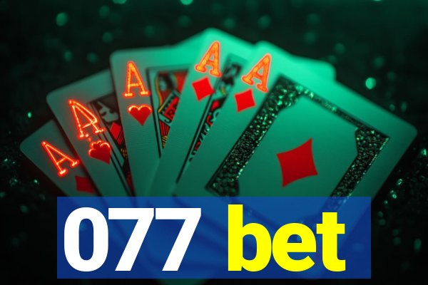 077 bet