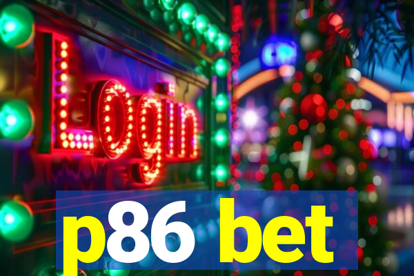 p86 bet