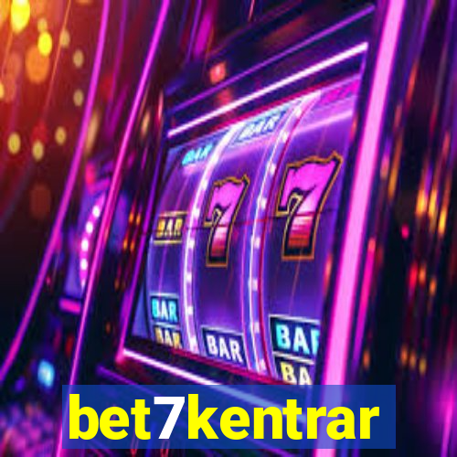 bet7kentrar