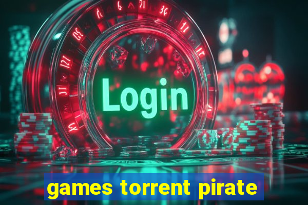 games torrent pirate