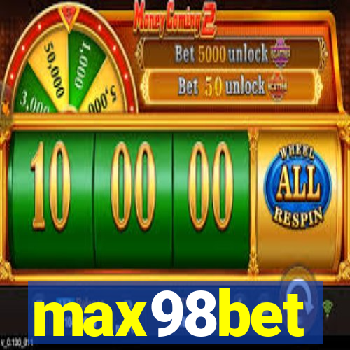 max98bet