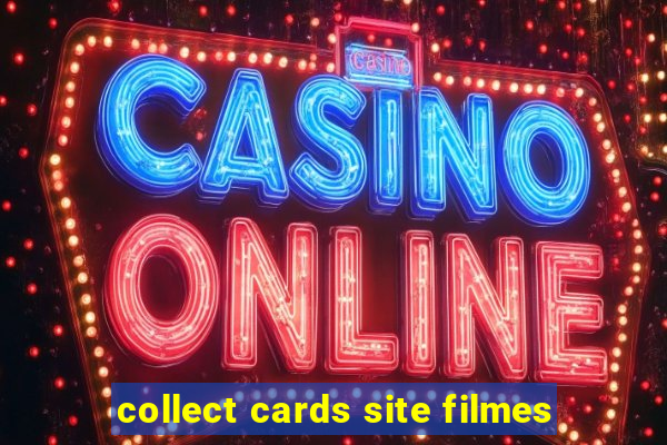 collect cards site filmes