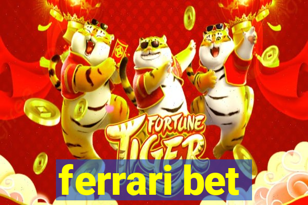 ferrari bet