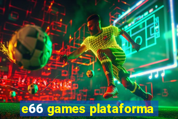 e66 games plataforma