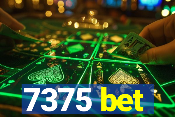 7375 bet