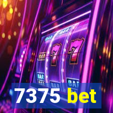 7375 bet