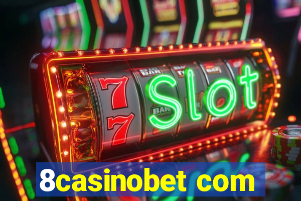 8casinobet com