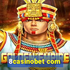 8casinobet com