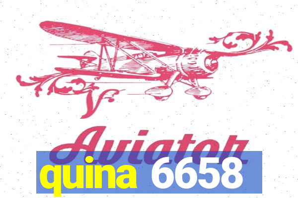 quina 6658