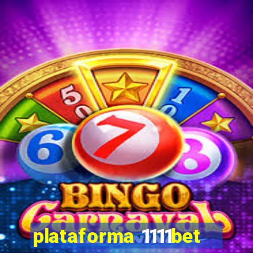 plataforma 1111bet