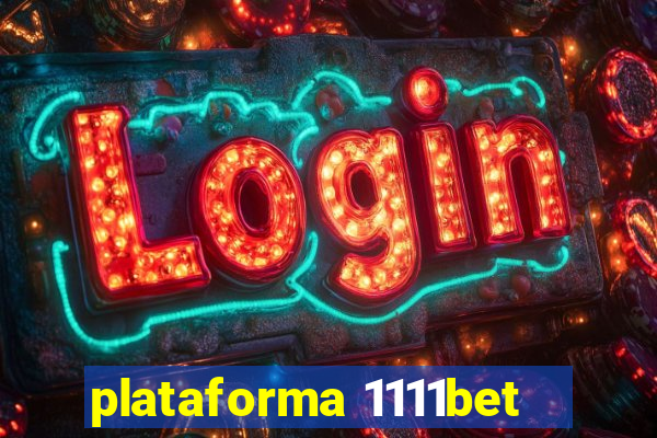 plataforma 1111bet