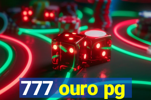 777 ouro pg